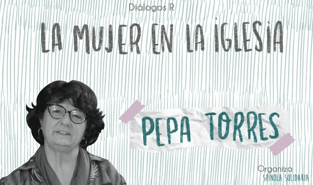 La mujer en la Iglesia - Pepa Torres