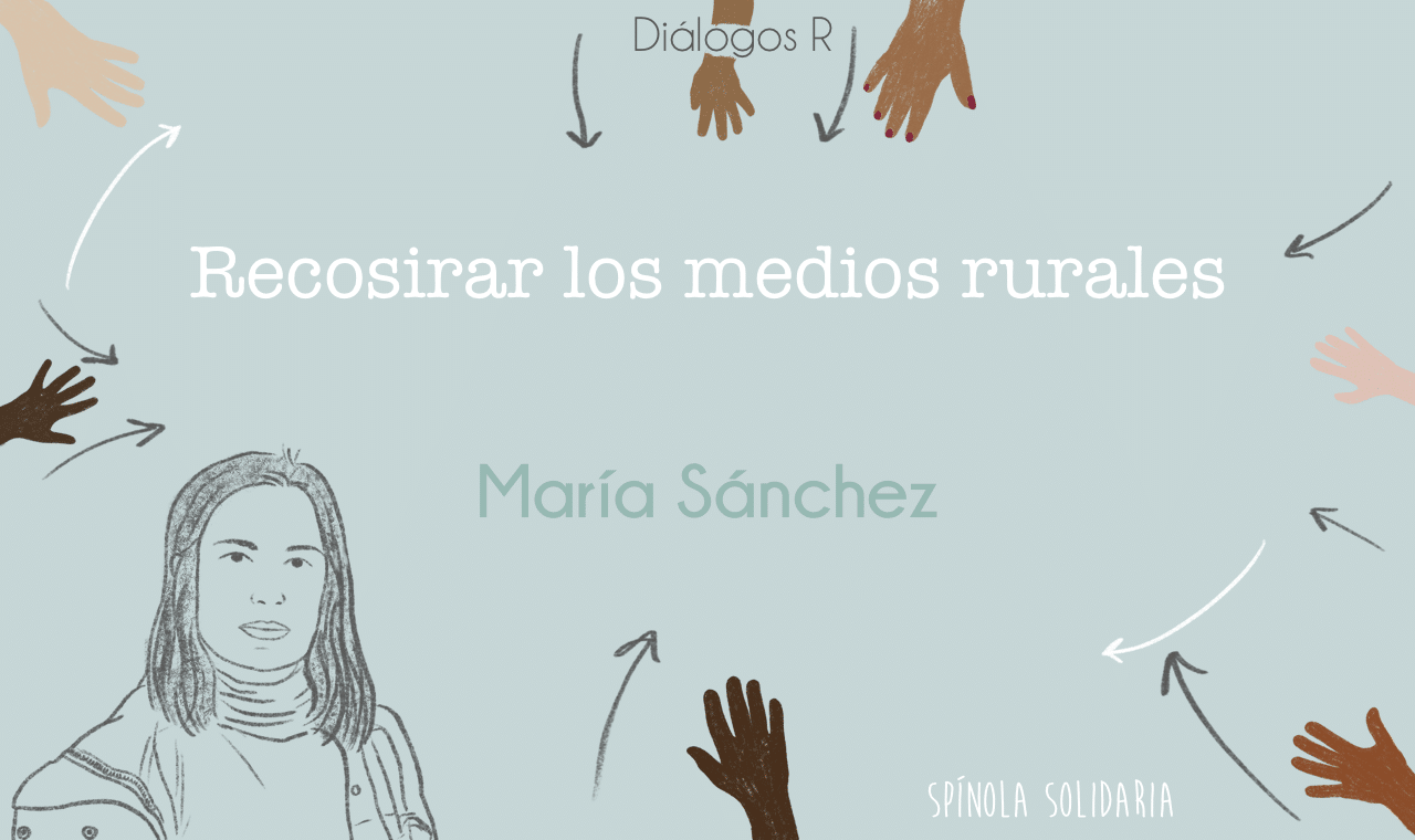 Recosirar el mundo rural - María Sánchez